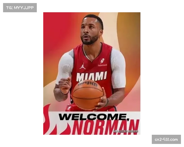 鲍威尔加盟热火助力外线火力提升 期待球队进攻实力再上新台阶