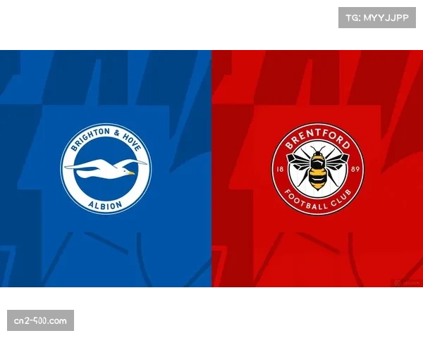 布莱顿2-0击败布伦特福德 中游球队稳固排名 布莱顿2-0击败布伦特福德 中游球队稳固排名